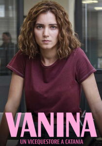 Vanina - Un vicequestore a Catania streaming