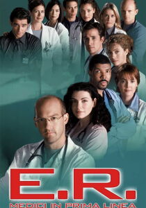 E.R. - Medici in prima linea streaming