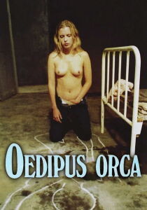 Oedipus orca streaming