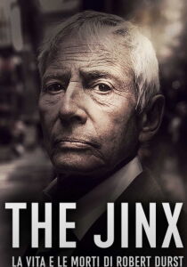 The Jinx -  La vita e le morti di Robert Durst streaming