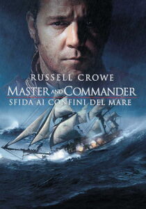 Master and Commander - Sfida ai confini del mare streaming