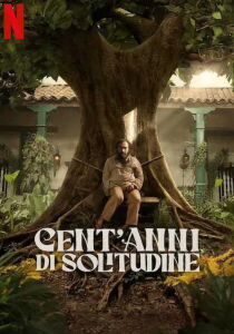Cent'anni di solitudine streaming