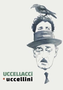 Uccellacci e uccellini streaming