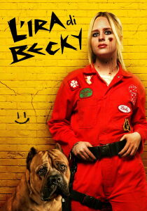 L'ira di Becky streaming