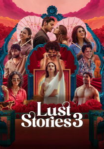 Lust Stories 3 streaming