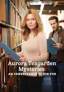 I misteri di Aurora Teagarden - Un'eredità per cui morire streaming