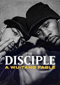 The Disciple: Cilvaringz e i Wu-Tang Clan streaming