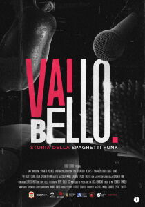 Vai bello - Storia della Spaghetti Funk streaming