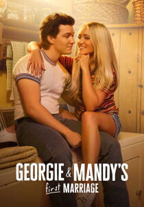 Georgie & Mandy's First Marriage streaming