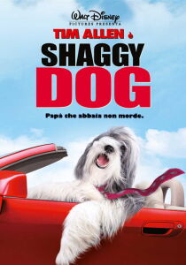Shaggy Dog - Papà che abbaia non morde streaming