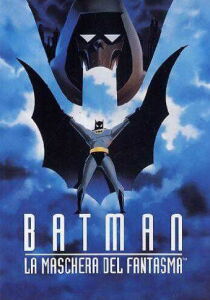 Batman - La Maschera Del Fantasma streaming