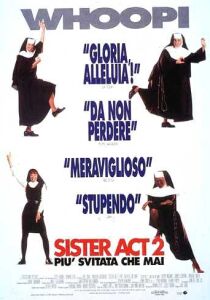 Sister Act 2 - Più svitata che mai streaming