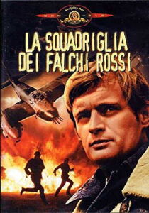La Squadriglia Dei Falchi Rossi streaming
