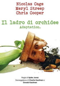 Il Ladro Di Orchidee - Adaptation streaming