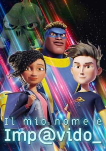 Il mio nome è impavido streaming