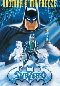Batman And Mr Freeze - SubZero streaming