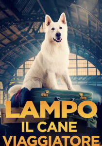 Lampo il cane viaggiatore streaming