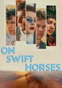 On Swift Horses streaming