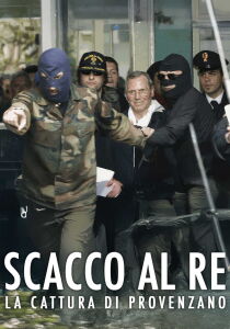 Scacco al re - La cattura di Provenzano streaming