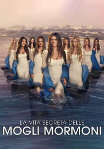 La vita segreta delle mogli Mormoni [Sub-ITA] streaming