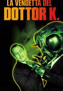 La vendetta del dottor K. streaming