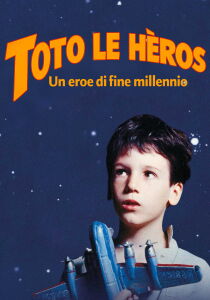 Toto le héros - Un eroe di fine millennio streaming