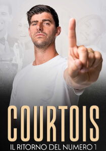 Courtois, il ritorno del numero 1 [Sub-ITA] streaming
