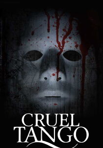 Cruel Tango streaming