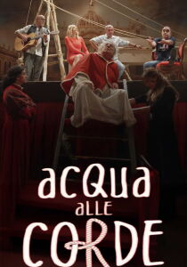 Acqua alle corde streaming