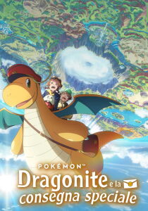 Pokémon - Dragonite e la consegna speciale [CORTO] streaming