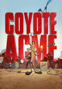 Coyote vs. Acme [2K.MD] streaming