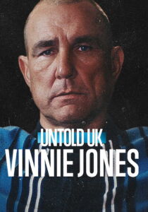 Untold UK - Vinnie Jones streaming
