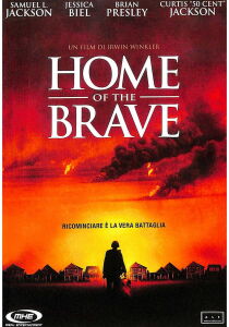 Home Of The Brave - Eroi Senza Gloria streaming