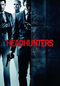 Headhunters - Il cacciatore di teste streaming