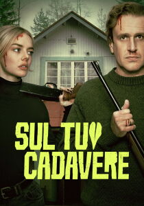 Sul Tuo Cadavere - Over Your Dead Body streaming