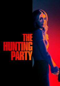 The Hunting Party streaming