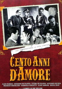 Cento Anni D'Amore streaming