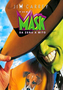 The Mask - Da Zero a Mito streaming