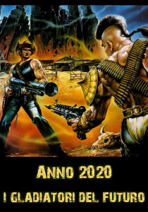 Anno 2020 - I Gladiatori Del Futuro streaming