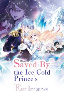 Saved by the Ice Cold Prince's Embrace [Sub-ITA] streaming