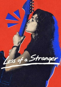 Less of a Stranger streaming