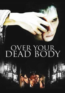 Over Your Dead Body [Sub-ITA] streaming