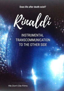 Rinaldi - Instrumental Transcommunication to the Other Side [Sub-ITA] streaming